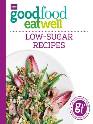 cover image of Good Food Eat Well: Low-Sugar Recipes